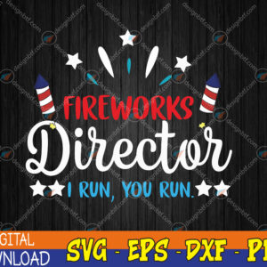 WTMWEBMOI123 04 351 Retro 4th Of July Funny Fireworks Director If I Run You Run Svg, Eps, Png, Dxf, Digital Download