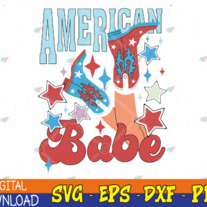 WTMWEBMOI123 04 369 American-Babe svg, Boots svg, Western svg, America svg, Retro America svg, Retro Cowgirl svg, 4th july Svg, Eps, Png, Dxf, Digital Download