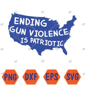 WTMWEBMOI066 04 112 Peace Ending Gun Violence is Patriotic Awareness Day Svg, Eps, Png, Dxf, Digital Download