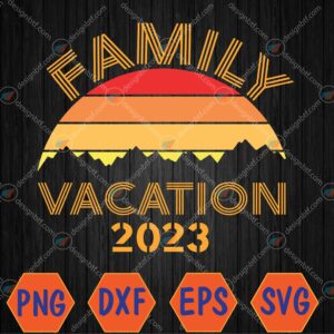 WTMWEBMOI066 04 143 Family Vacation 2023 Summer Family Svg, Eps, Png, Dxf, Digital Download