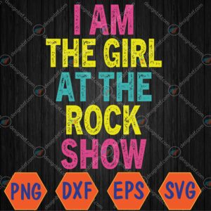 WTMWEBMOI066 04 196 Vintage I Am The Girl At The Rock Show Svg, Eps, Png, Dxf, Digital Download