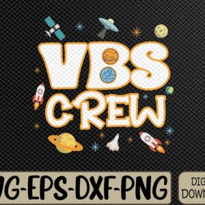 WTMWEBMOI066 09 13 VBS Crew Back To School 2023 Space Astronaut Svg, Eps, Png, Dxf, Digital Download