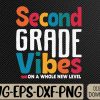WTMWEBMOI066 09 155 Second Grade Vibes Vintage 1st Day of School Team 2nd Grade Svg, Eps, Png, Dxf, Digital Download