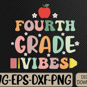 WTMWEBMOI066 09 17 scaled Back To School Fourth Grade Vibes Student Teacher Svg, Eps, Png, Dxf, Digital Download