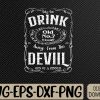 WTMWEBMOI066 09 227 I'm Only One Drink Away From The Devil Svg, Eps, Png, Dxf, Digital Download