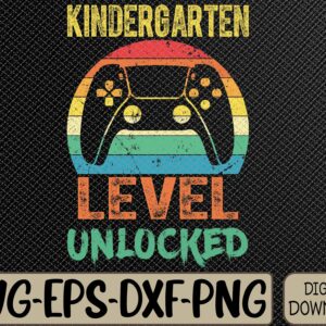 WTMWEBMOI066 09 249 Kindergarten Level Unlocked Gamer 1st Day Of School Svg, Eps, Png, Dxf, Digital Download