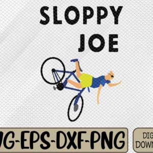 WTMWEBMOI066 09 262 Sloppy Joe Bicycle Funny Sarcastic Svg, Eps, Png, Dxf, Digital Download