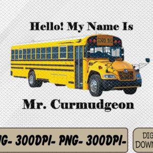 WTMWEBMOI066 09 305 scaled Hello, My Name Is Mr. Curmudgeon Svg, Eps, Png, Dxf, Digital Download