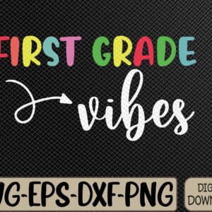WTMWEBMOI066 09 33 scaled First Grade Vibes 1st Grade Team First Day of School Teacher Svg, Eps, Png, Dxf, Digital Download