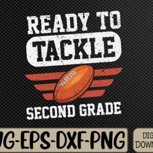 WTMWEBMOI066 09 372 scaled Ready To Tackle Second Grade Funny First Day Of School Svg, Eps, Png, Dxf, Digital Download