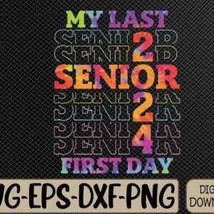 WTMWEBMOI066 09 76 scaled Senior 2024 Tie Dye My Last First Day Of School 2023 Retro Svg, Eps, Png, Dxf, Digital Download