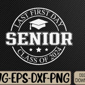 WTMWEBMOI066 09 91 scaled My Last First Day Senior Back To School 2024 Class Of 2024 Svg, Eps, Png, Dxf, Digital Download