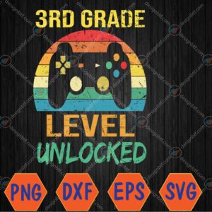 WTMWEBMOI066 04 30 scaled Third Grade Level Unlocked Gamer 1st Day Of School Svg, Eps, Png, Dxf, Digital Download