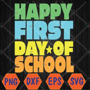 WTMWEBMOI066 04 51 scaled Happy First Day of School teacher 2023 Students Svg, Eps, Png, Dxf, Digital Download