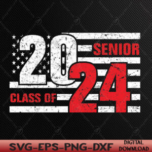 WTMWEBMOI066 05 53 Senior 2024 American Flag Graduation Class of 2024 Svg, Eps, Png, Dxf, Digital Download