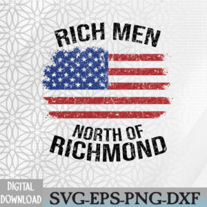 WTMWEBMOI066 09 100 Rich Men North Of Richmond American Flag Svg, Eps, Png, Dxf, Digital Download