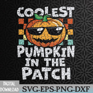 WTMWEBMOI066 09 150 Coolest Pumpkin In The Patch Halloween Svg, Eps, Png, Dxf, Digital Download