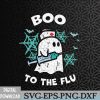 WTMWEBMOI066 09 175 Boo To The Flu Ghost Retro Halloween Costume Svg, Eps, Png, Dxf, Digital Download
