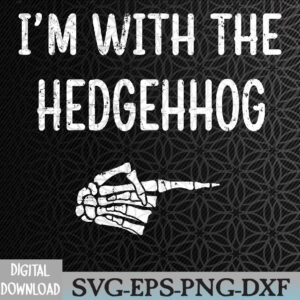 WTMWEBMOI066 09 178 I'm with the hedgehog matching couple costume halloween Svg, Eps, Png, Dxf, Digital Download