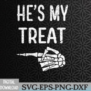 WTMWEBMOI066 09 179 Funny matching he's my treat couples costume halloween hers Svg, Eps, Png, Dxf, Digital Download