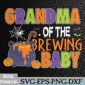 WTMWEBMOI066 09 208 Grandma Of Brewing Baby Halloween Theme Baby Shower Witch Svg, Eps, Png, Dxf, Digital Download