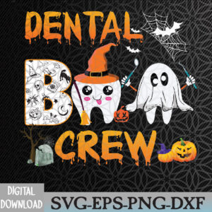 WTMWEBMOI066 09 223 Dental Boo Crew Funny Dentist Assistant Halloween Svg, Eps, Png, Dxf, Digital Download