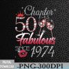 WTMWEBMOI066 09 299 Chapter 50 Fabulous Since 1974 50th Birthday Queen Diamond Svg, Eps, Png, Dxf, Digital Download