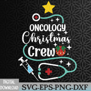WTMNEW2024 09 15 Oncology Christmas Crew Oncology Nurse Oncologist Secretary Svg, Eps, Png, Dxf, Digital Download