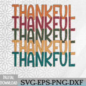 WTMWEBMOI066 09 2 Thankful Thanksgiving Svg, Eps, Png, Dxf, Digital Download