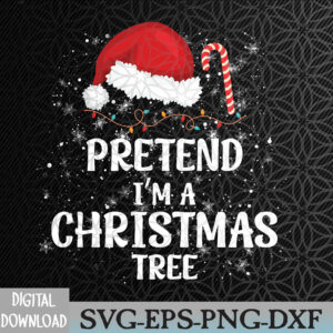 WTMWEBMOI066 09 53 Pretend I'm A Christmas Easy Fun Svg, Eps, Png, Dxf, Digital Download