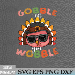 WTMWEBMOI066 09 60 Gobble Gobble Turkey Pilgrim Thanksgiving Svg, Eps, Png, Dxf, Digital Download