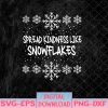 WTMNEW1512 08 44 Xmas Themed Spread Kindness Like Snowflakes Merry Christmas Svg, Eps, Png, Dxf, Digital Download