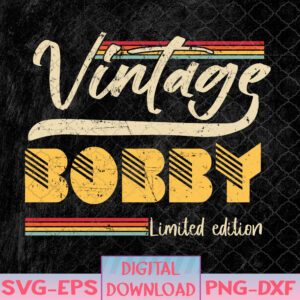 WTMNEW1512 08 63 Classic Personalized Vintage Bobby Limited edition Svg, Eps, Png, Dxf, Digital Download