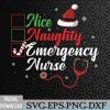 WTMNEW2024 09 127 Nice Naughty Emergency Nurse Funny Christmas Nurse Svg, Eps, Png, Dxf, Digital Download