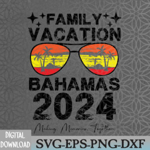 WTMNEW2024 09 158 Family Vacation Bahamas 2024 Matching Group Summer 2024 Svg, Eps, Png, Dxf, Digital Download