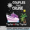 WTMNEW2024 09 187 Couples Cruise Together 2024 Vacation Svg, Eps, Png, Dxf, Digital Download