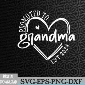 WTMNEW2024 09 193 Soon to Be Grandma 2024, Promoted to Grandmother Est 2024 Svg, Eps, Png, Dxf, Digital Download