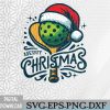 WTMNEW2024 09 21 Merry Christmas Pickleball Pickle Ball and Paddle Santa Hat Svg, Eps, Png, Dxf, Digital Download