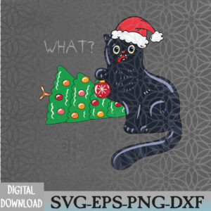 WTMNEW2024 09 84 What Funny Black Cat With Christmas Tree Cute Cat Lover Svg, Eps, Png, Dxf, Digital Download
