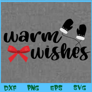WTM BEESTORE 04 126 "Warm Wishes Sweatshirt, Funny Marry Christmas Sweatshirt,Womans Christmas Sweatshirt,Christmas Sweatshirt Vintage Svg, Eps, Png, Dxf, Digital Download"