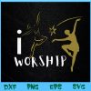 WTM BEESTORE 04 27 I worship dance ministry Svg, Eps, Png, Dxf, Digital Download