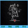 WTM BEESTORE 04 28 Just A Small Town Girl Svg, Eps, Png, Dxf, Digital Download