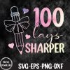 WTMNEW1512 09 26 100 Days Sharper Happy 100th Day Of School Cute Pencil Kids Svg, Eps, Png, Dxf, Digital Download