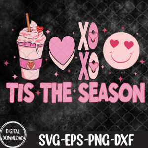 WTMNEW1512 09 22 Tis the Season Valentines Day Coffee Latte Heart XoXo, Valentines Day svg, Svg, Eps, Png, Dxf