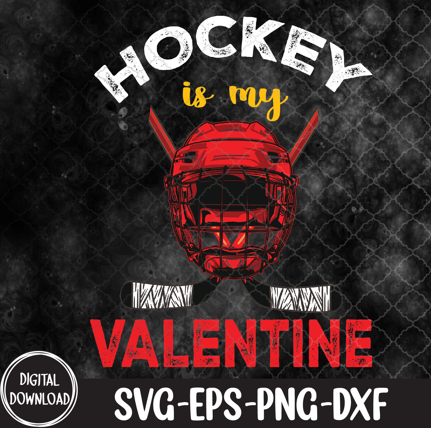 WTMNEW1512 09 31 Hockey Is My Valentine Hockey Lover Valentines Day svg, Svg, Eps, Png, Dxf