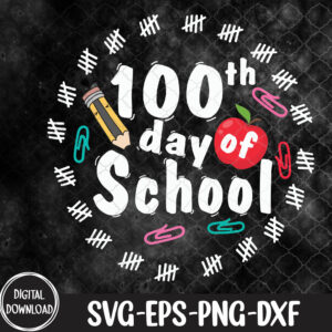 WTMNEW1512 09 32 100th Day Of School 100 Days Smarter, 100th Day Of School svg, Svg, Eps, Png, Dxf