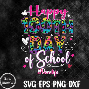 WTMNEW1512 09 33 Tie Dye Happy 100th Day Of School Para Life Svg, Eps, Png, Dxf