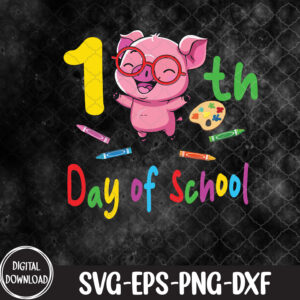 WTMNEW9file 09 1 Cute Glasses Pig Happy 100th Day of School, 100th Day of School svg, Svg, Eps, Png, Dxf