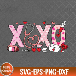 WTMNEW9file 09 108 XOXO Nurse Valentines Day Stethoscope Valentine For Nurse, Valentines Day svg, Stethoscope Valentine svg, Svg, Eps, Png, Dxf