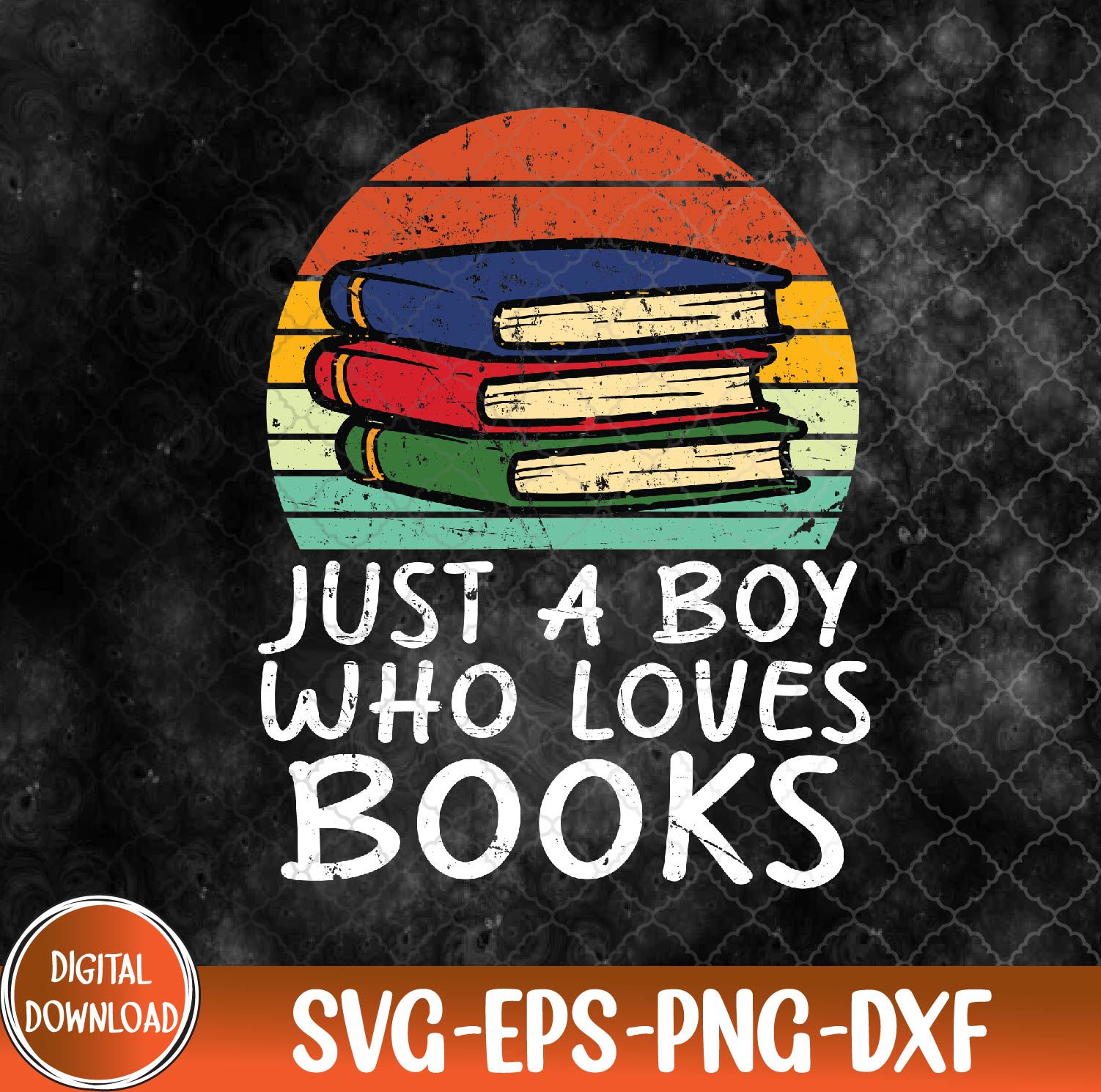 WTMNEW9file 09 240 Just A Boy Who Loves Books Read Reading Librarian Svg, Eps, Png, Dxf